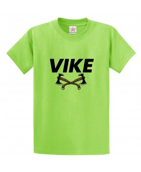 Vike Classic Novelty Unisex Kids and Adults T-Shirt